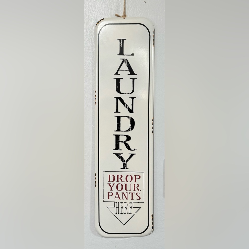 Metal sign laundry sign 7 1/4” x 27 1/2”